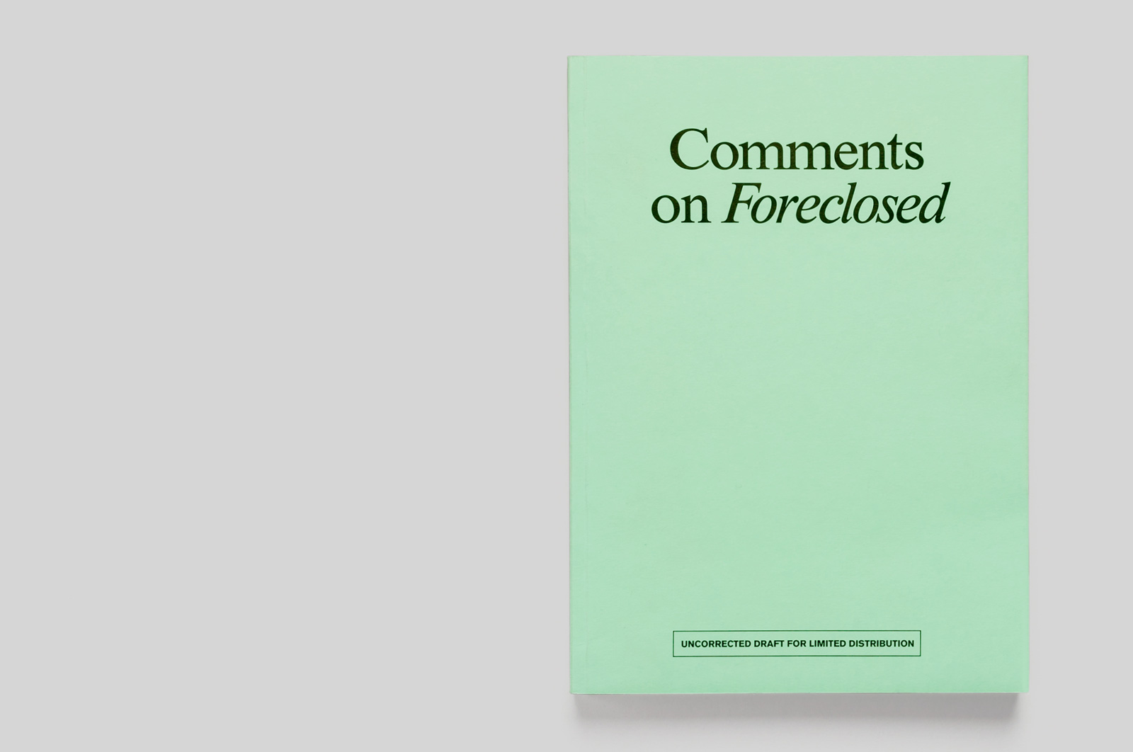 Comments on Foreclosed - MTWTF