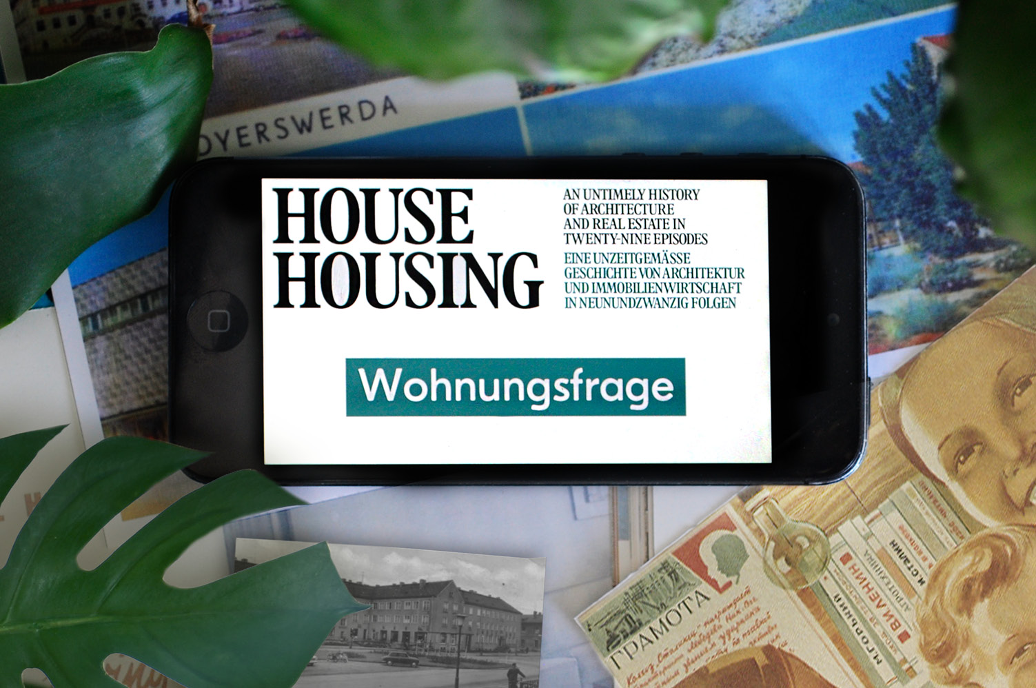 House Housing: An Untimely History of Architecture and Real Estate in Twenty-Nine Episodes, Haus der Kulturen der Welt, Berlin - MTWTF