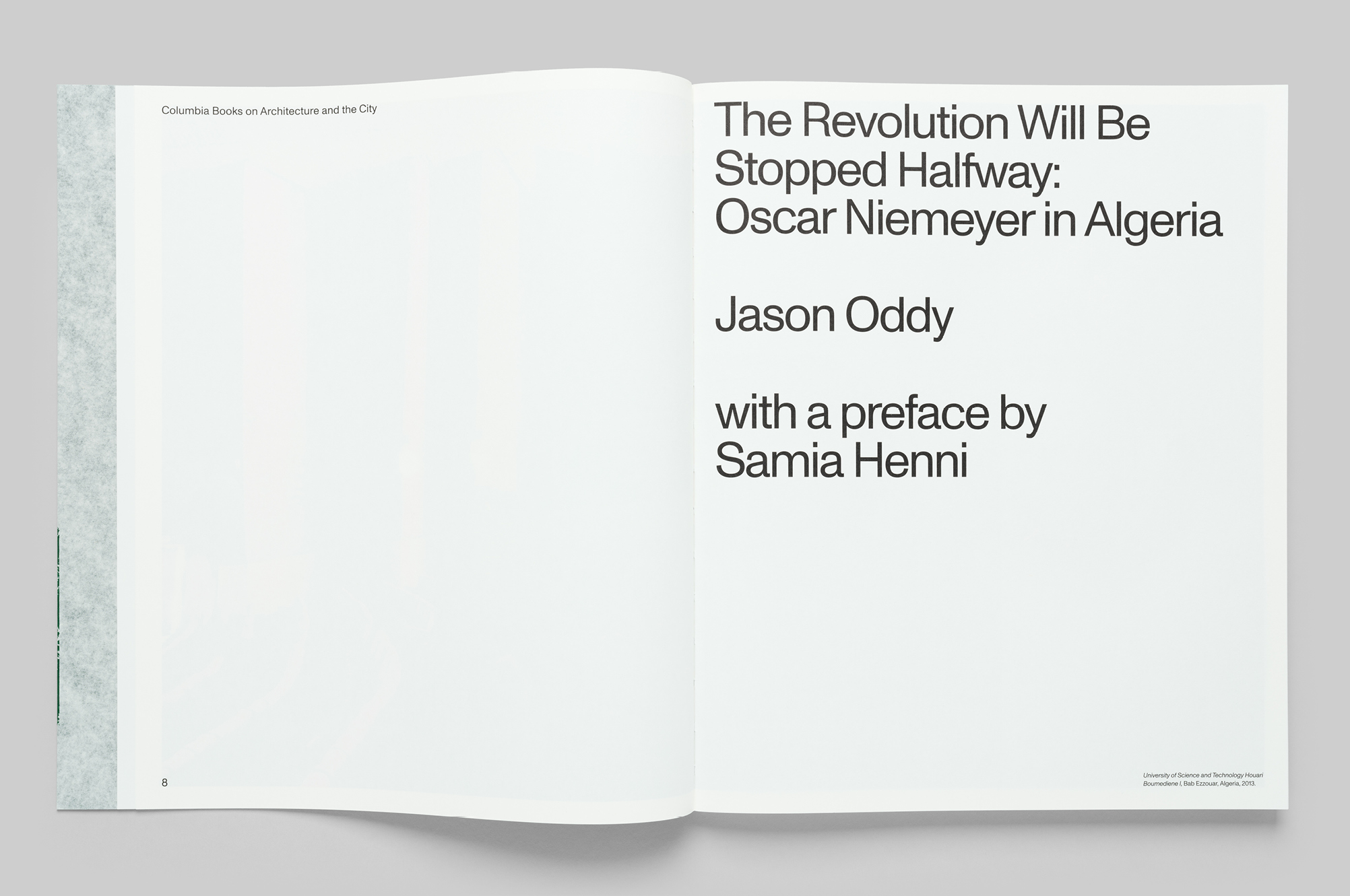 The Revolution Will Be Stopped Halfway: Oscar Niemeyer in Algeria - MTWTF